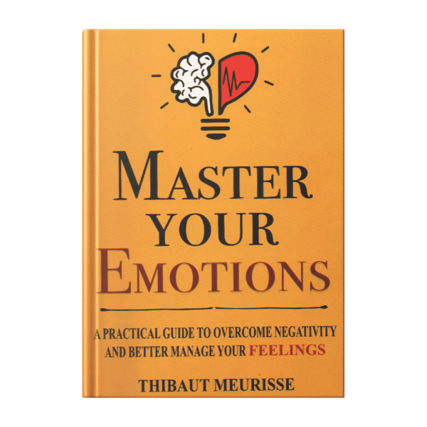 Master Your Emotions – Thibaut Meurisse (paperback)